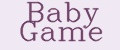 Baby Game