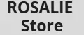 ROSALIE Store
