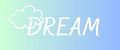 DREAM LLC