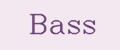 Bass