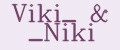 Viki_&_Niki