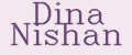 Dina Nishan