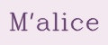 M'alice