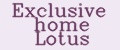 Exclusive home Lotus