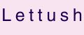 Lettush
