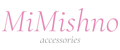 MiMishno accessories
