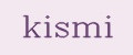 KISMI