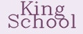 King School