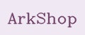 ArkShop