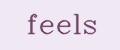 feels