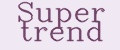 SUPER TREND