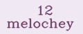 12 melochey