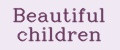 Beautiful children