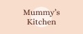 Mummy's Kitchen