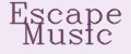 Escape Music