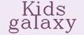 Kids galaxy