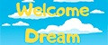 Welcome dream