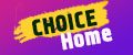 Choice Home