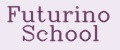 Futurino School