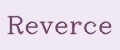 Reverce