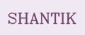 SHANTIK
