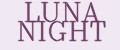 LUNA NIGHT