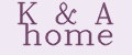 K&A home
