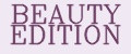 BEAUTY EDITION