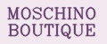 MOSCHINO BOUTIQUE