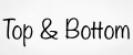 Top & Bottom