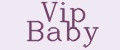 Vip Baby
