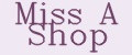 Miss A Shop