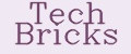 Tech Bricks