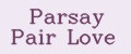 Parsay Pair Love