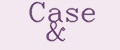 Case&