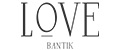 LOVE BANTIK