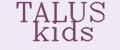 TALUS kids