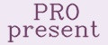 PRO present