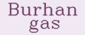 Burhan gas