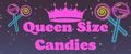 Queen Size Candies