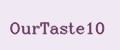 OurTaste10