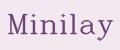 Minilay