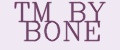 TM BY BONE