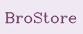 BroStore