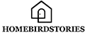 Homebirdstories