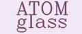 ATOM glass
