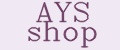 AYS shop