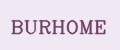 BURHOME