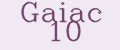 Gaiac 10