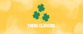 3 CLOVERS